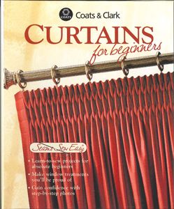 CURTAINS FOR BEGINNERS