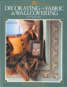 DECORATE W/FABRIC & WALLCOVER