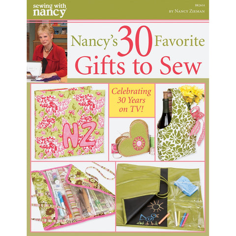 NANCY'S 30 FAVORITE GIFTS TO SEW BOOK