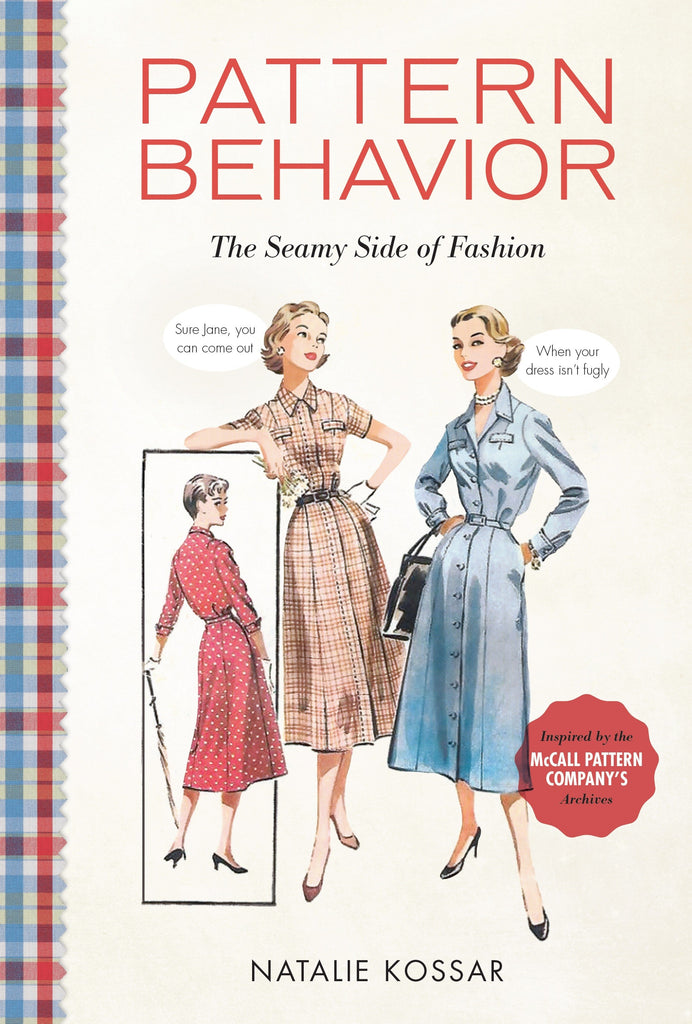 McCall's Pattern Behavior Book: The Seamy Side of Fashion